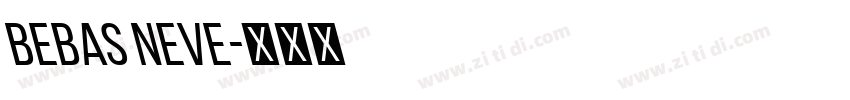 BEBAS NEVE字体转换